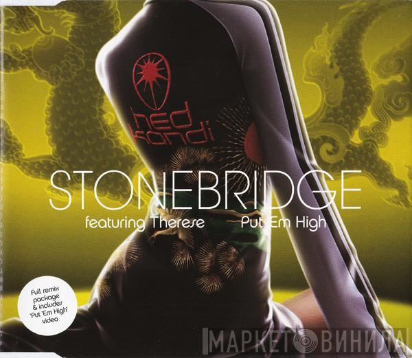 Featuring StoneBridge  Therese  - Put 'Em High