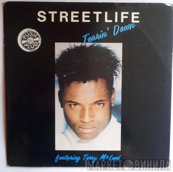 Featuring Streetlife   Terry McLeod  - Tearin' Down