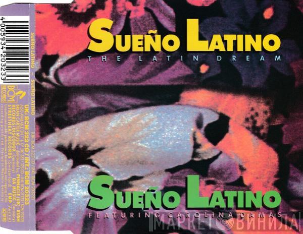 Featuring Sueño Latino  Carolina Damas  - Sueño Latino - The Latin Dream