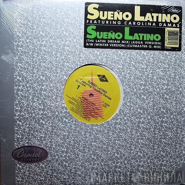 Featuring Sueño Latino  Carolina Damas  - Sueño Latino