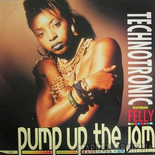 Featuring Technotronic  Felly  - Pump Up The Jam
