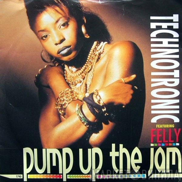 Featuring Technotronic  Felly  - Pump Up The Jam