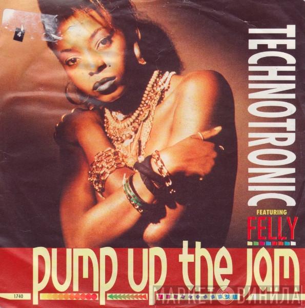 Featuring Technotronic  Felly  - Pump Up The Jam