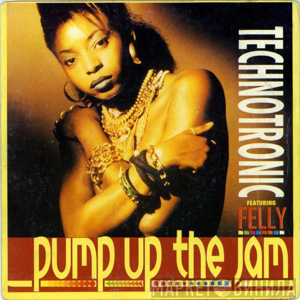 Featuring Technotronic  Felly  - Pump Up The Jam