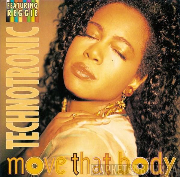 Featuring Technotronic  Reggie  - Move That Body