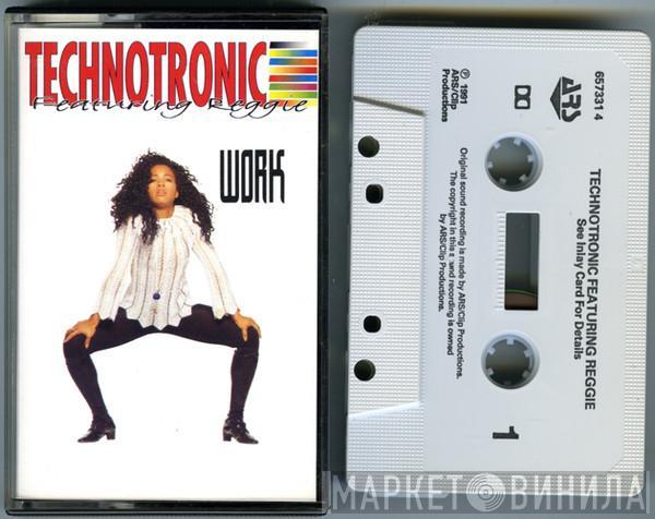 Featuring Technotronic  Reggie  - Work