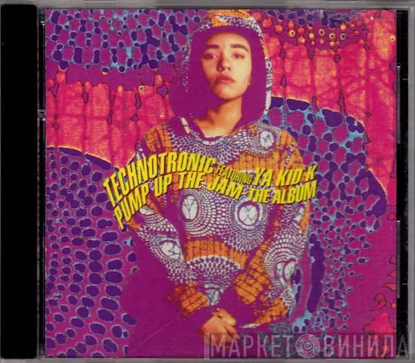 Featuring Technotronic  Ya Kid K  - Pump Up The Jam