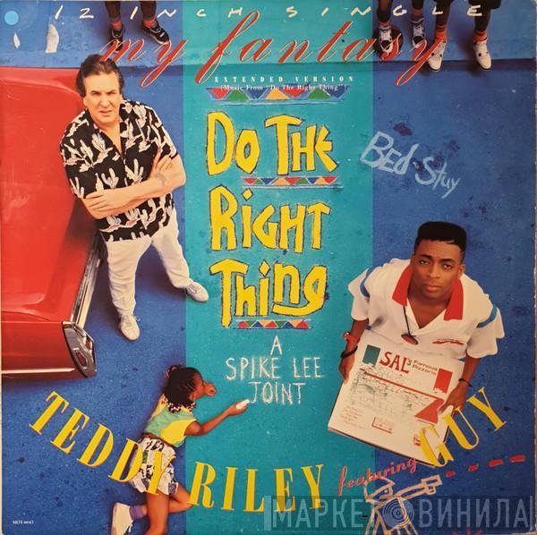 Featuring Teddy Riley  Guy  - My Fantasy (Extended Version) (Music From "Do The Right Thing")