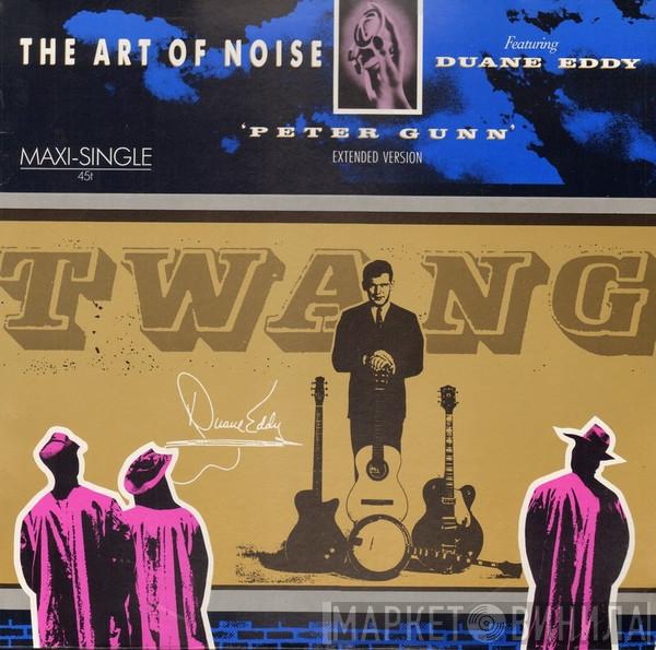 Featuring The Art Of Noise  Duane Eddy  - Peter Gunn (Extended Version)
