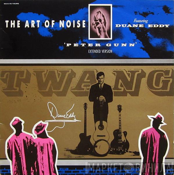 Featuring The Art Of Noise  Duane Eddy  - Peter Gunn (Extended Version)