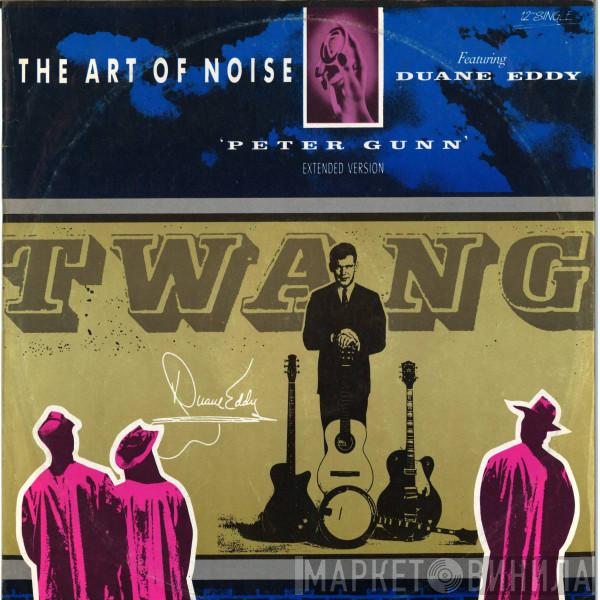 Featuring The Art Of Noise  Duane Eddy  - Peter Gunn (Extended Version)