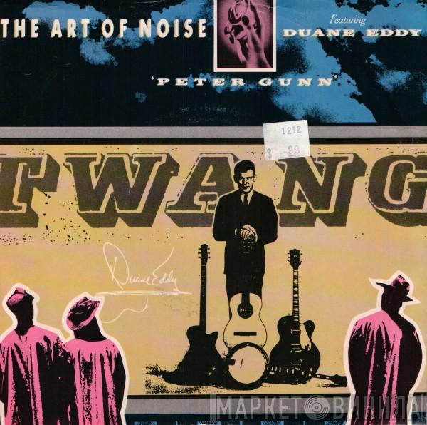 Featuring The Art Of Noise  Duane Eddy  - Peter Gunn