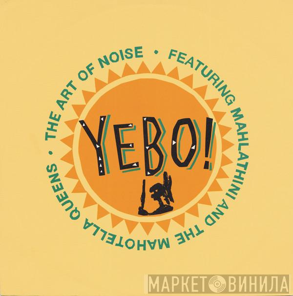 Featuring The Art Of Noise  Mahlathini And The Mahotella Queens  - Yebo!