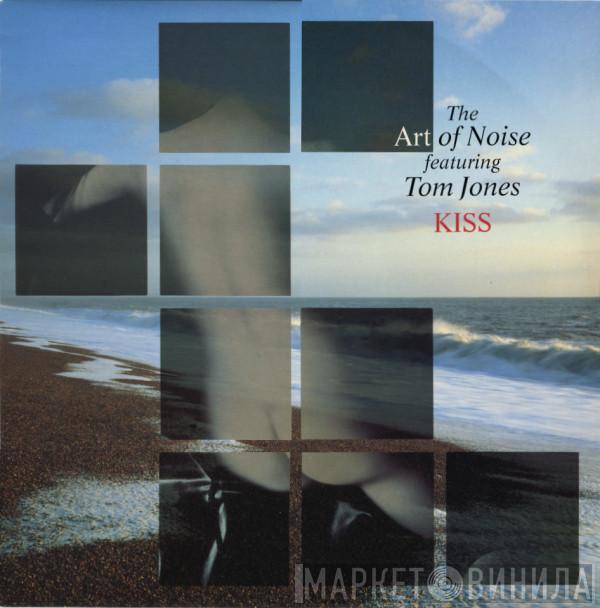 Featuring The Art Of Noise  Tom Jones  - Kiss