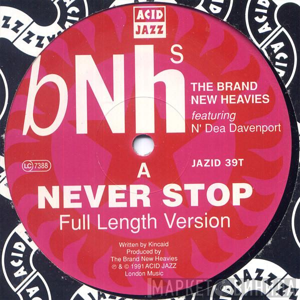 Featuring The Brand New Heavies  N'Dea Davenport  - Never Stop