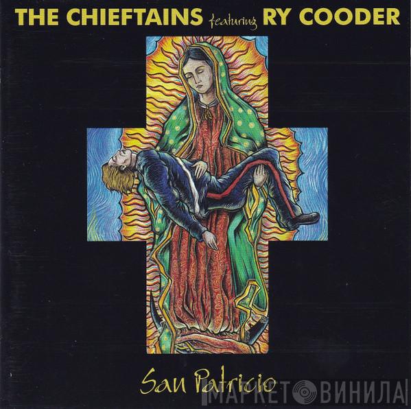 Featuring The Chieftains  Ry Cooder  - San Patricio