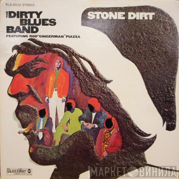 Featuring The Dirty Blues Band  Rod Piazza  - Stone Dirt