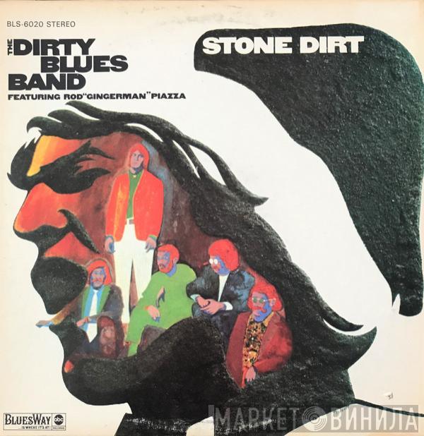 Featuring The Dirty Blues Band  Rod Piazza  - Stone Dirt