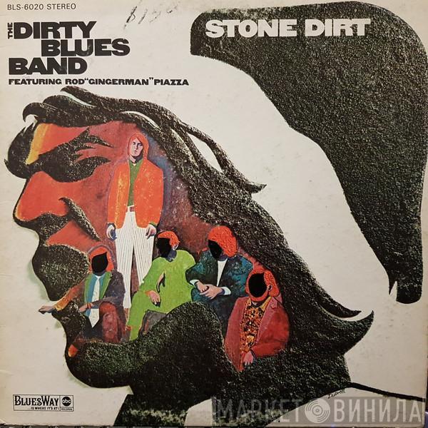 Featuring The Dirty Blues Band  Rod Piazza  - Stone Dirt