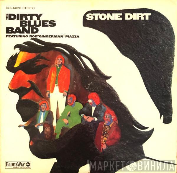 Featuring The Dirty Blues Band  Rod Piazza  - Stone Dirt