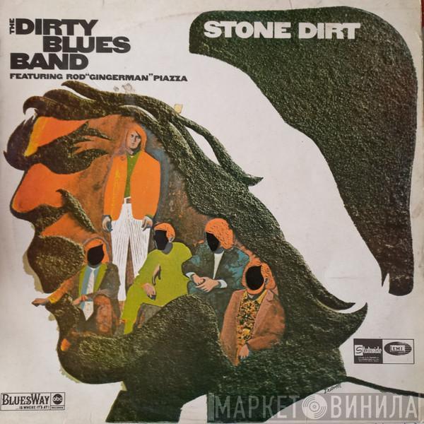 Featuring The Dirty Blues Band  Rod Piazza  - Stone Dirt