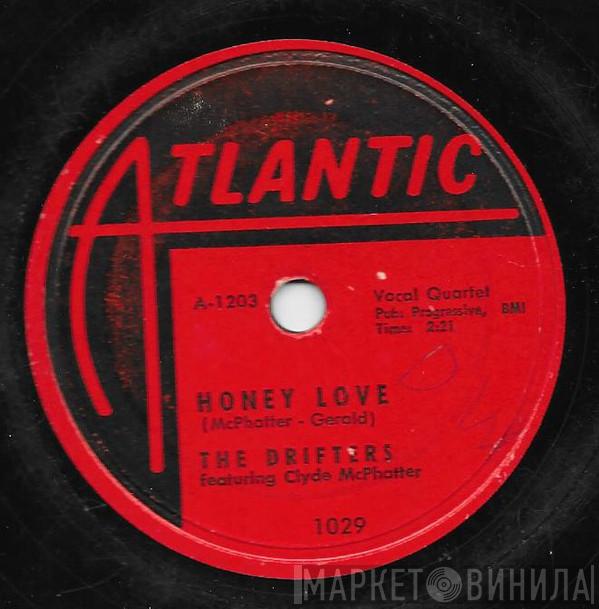 Featuring The Drifters  Clyde McPhatter  - Honey Love / Warm Your Heart