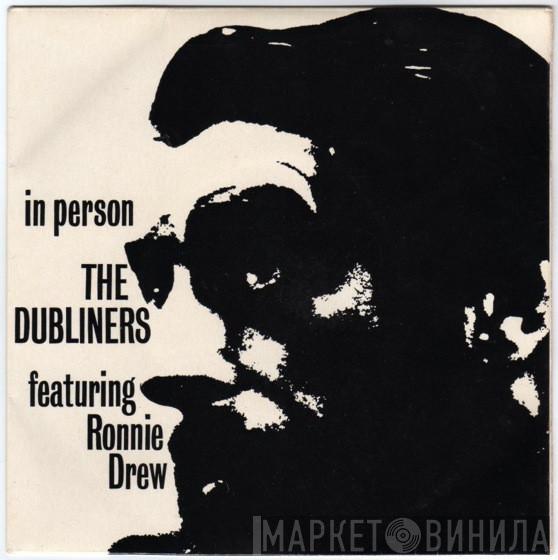Featuring The Dubliners  Ronnie Drew  - In Person