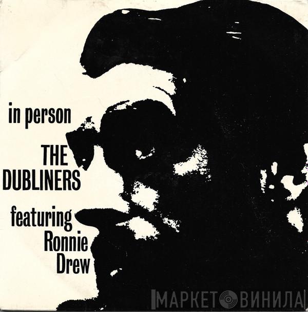 Featuring The Dubliners  Ronnie Drew  - In Person