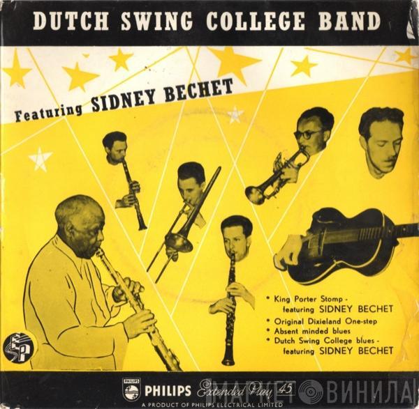 Featuring The Dutch Swing College Band  Sidney Bechet  - King Porter Stomp