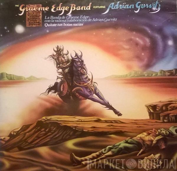 Featuring The Graeme Edge Band  Adrian Gurvitz  - Kick Off Your Muddy Boots = Quitate Tus Botas Sucias