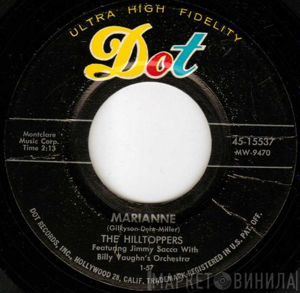 Featuring The Hilltoppers With Jimmy Sacca  Billy Vaughn And His Orchestra  - Marianne / You're Wasting Your Time