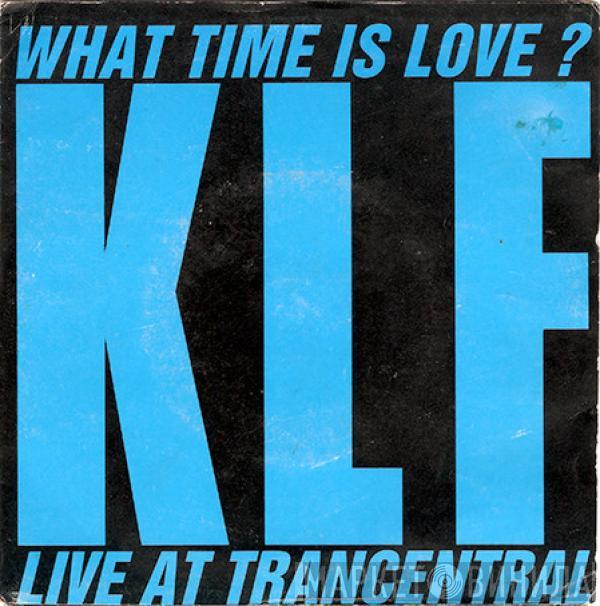 Featuring The KLF  The Children Of The Revolution  - What Time Is Love?
