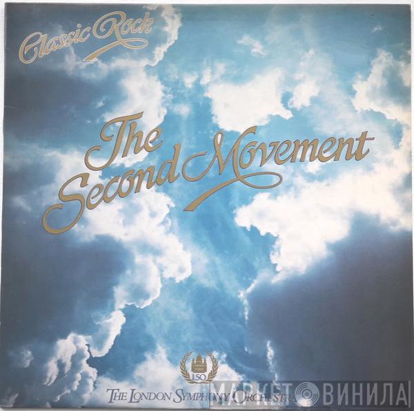 Featuring The London Symphony Orchestra  The Royal Choral Society  - Classic Rock - The Second Movement