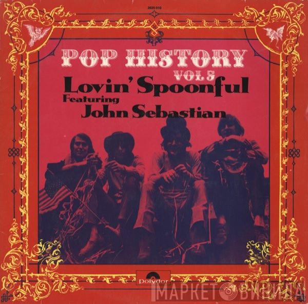 Featuring The Lovin' Spoonful  John Sebastian  - Pop History Vol 5