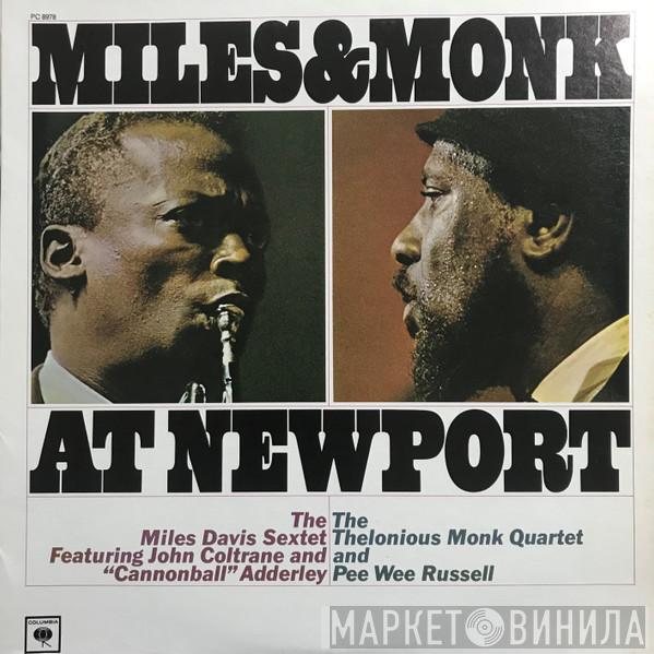 Featuring The Miles Davis Sextet And John Coltrane / Cannonball Adderley And The Thelonious Monk Quartet  Pee Wee Russell  - Miles & Monk At Newport