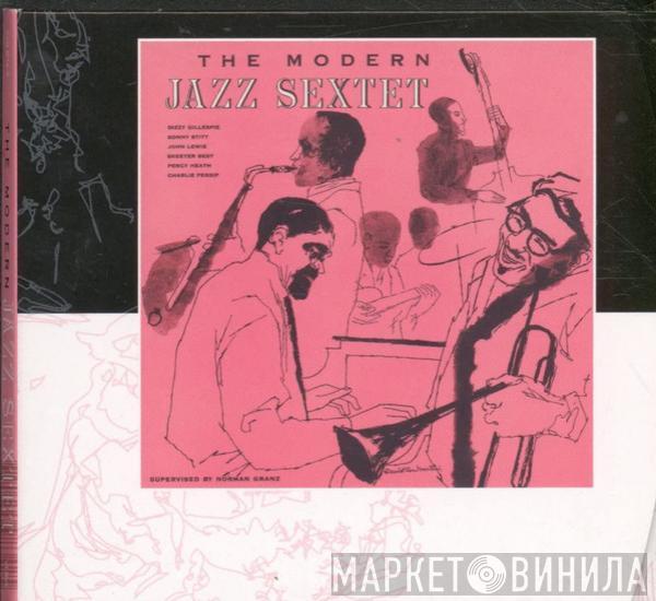 Featuring The Modern Jazz Sextet , Dizzy Gillespie , Sonny Stitt , John Lewis  , Skeeter Best & Percy Heath  Charlie Persip  - The Modern Jazz Sextet