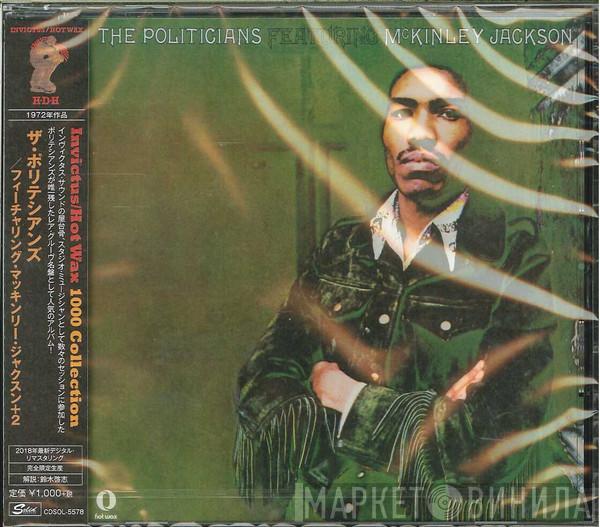 Featuring The Politicians  McKinley Jackson  - The Politicians Featuring McKinley Jackson