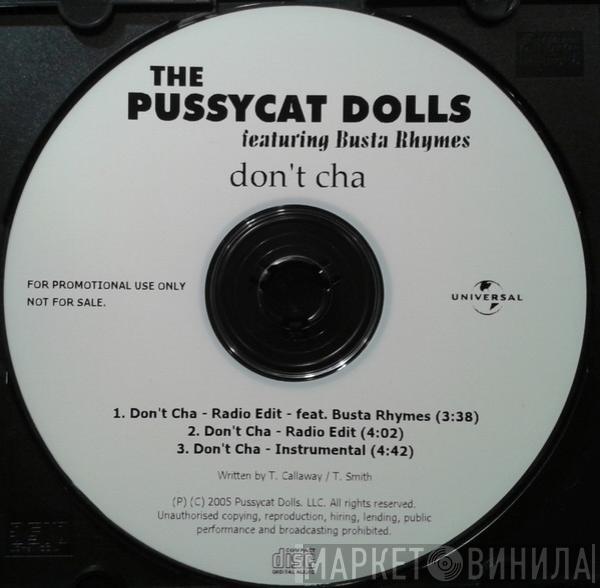 Featuring The Pussycat Dolls  Busta Rhymes  - Don't Cha