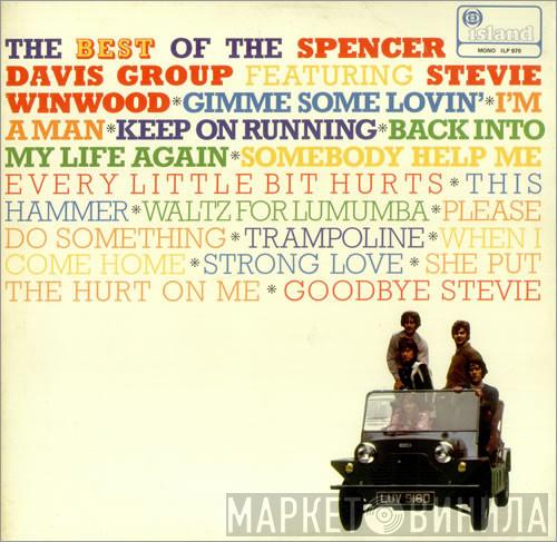 Featuring The Spencer Davis Group  Steve Winwood  - The Best Of The Spencer Davis Group Featuring Stevie Winwood
