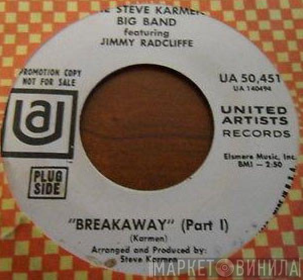 Featuring The Steve Karmen Big Band  Jimmy Radcliffe  - Breakaway
