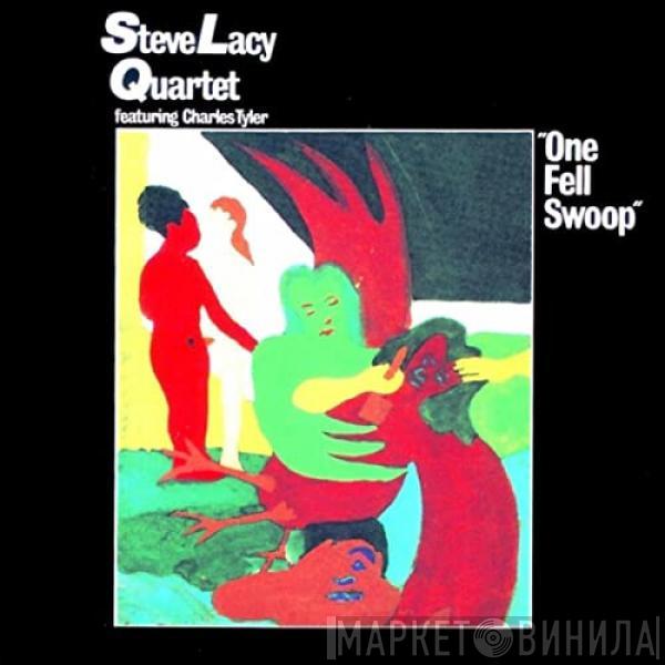 Featuring The Steve Lacy Quartet  Charles Tyler  - One Fell Swoop