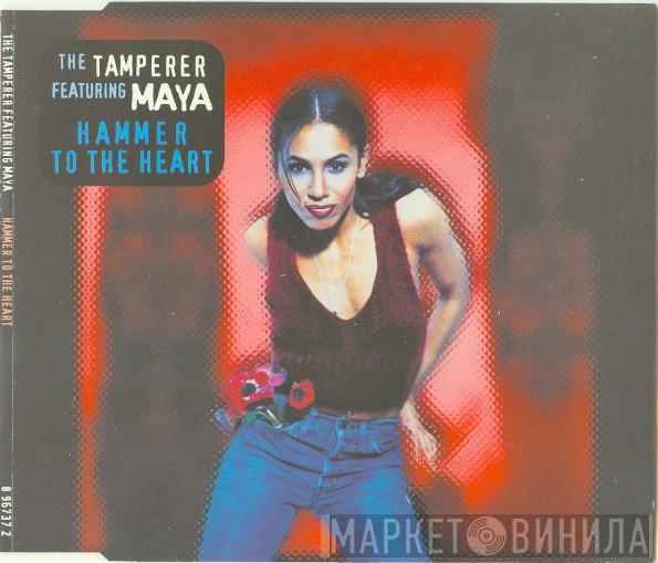 Featuring The Tamperer  Maya  - Hammer To The Heart