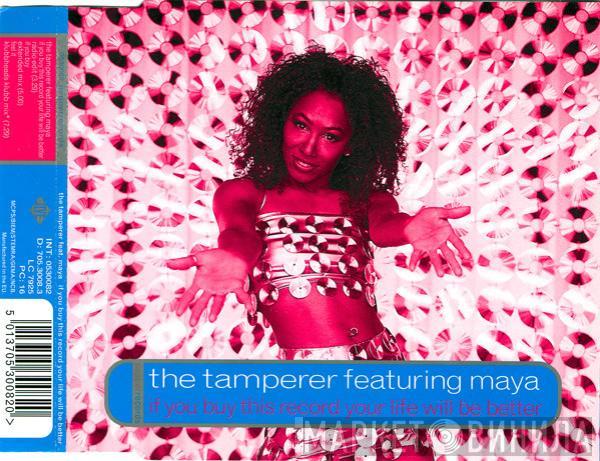 Featuring The Tamperer  Maya  - If You Buy This Record Your Life Will Be Better
