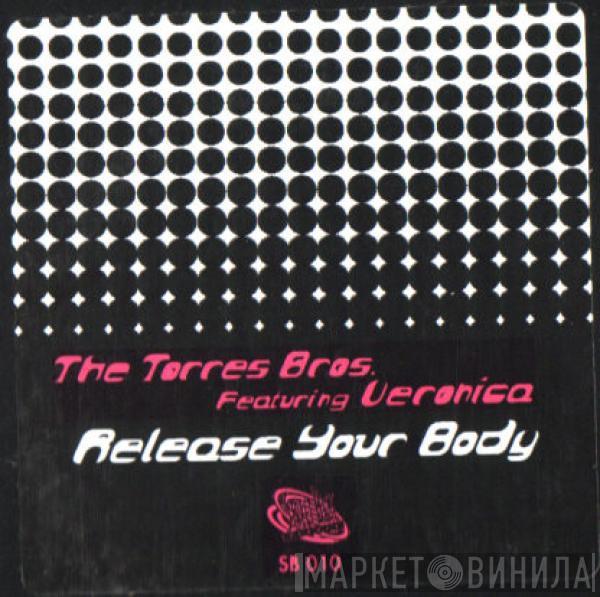 Featuring The Torres Bros.  Veronica Fuata  - Release Your Body