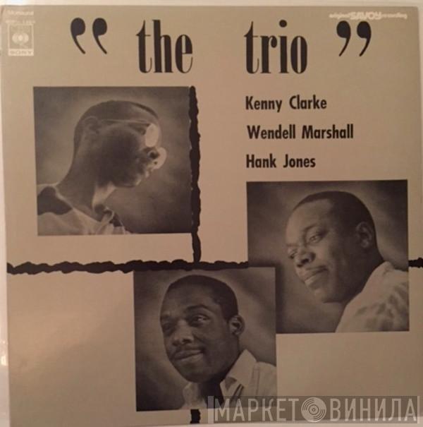 Featuring The Trio  , Hank Jones And Wendell Marshall  Kenny Clarke  - The Trio