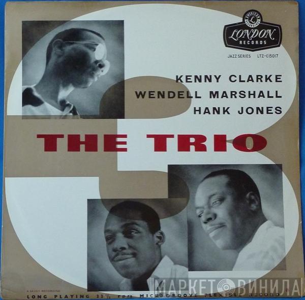 Featuring The Trio  , Hank Jones And Wendell Marshall  Kenny Clarke  - The Trio