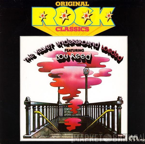 Featuring The Velvet Underground  Lou Reed  - Loaded
