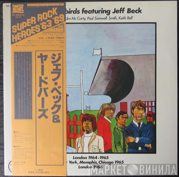 Featuring The Yardbirds , Jeff Beck , Chris Dreja , Jim McCarty , Paul Samwell-Smith  Keith Relf  - London 1964-1965 New York, Memphis, Chicago 1965 London 1966