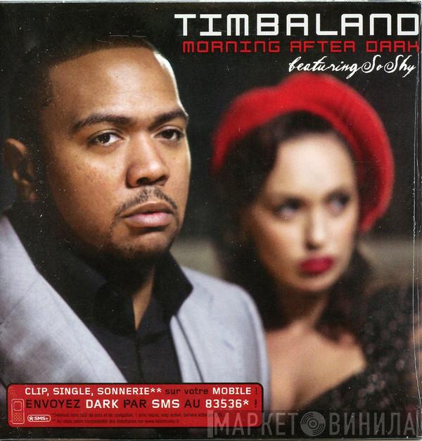 Featuring Timbaland  SoShy  - Morning After Dark