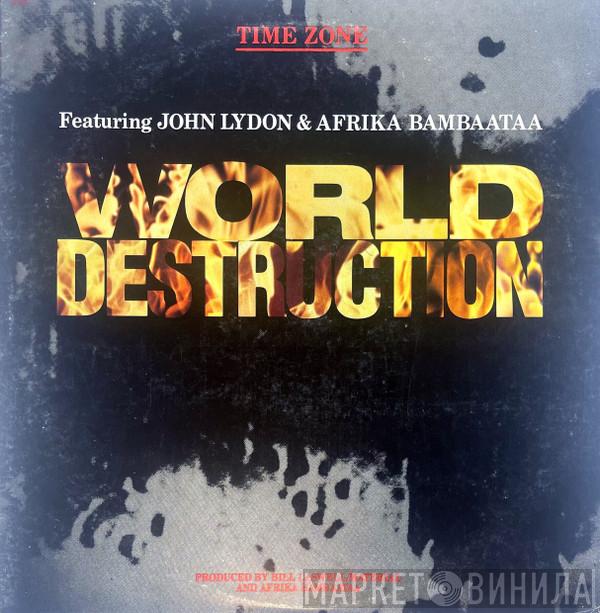 Featuring Time Zone & John Lydon  Afrika Bambaataa  - World Destruction